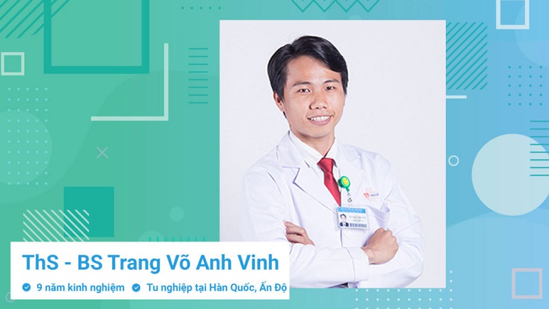 Bác sĩ chuyên khoa tiết niệu TPHCM -Th.S, Bác sĩ Trang Võ Anh Vinh