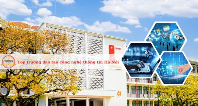 Top 6 trường đào tạo công nghệ thông tin ở Hà Nội tốt nhất