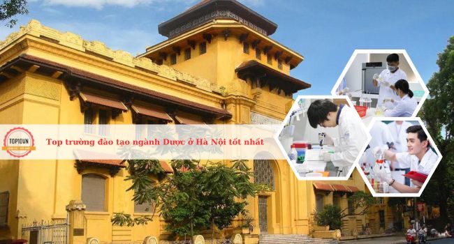 Top 8 trường đào tạo ngành Dược ở Hà Nội tốt nhất