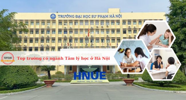 Top 5 trường có ngành Tâm lý học ở Hà Nội tốt nhất