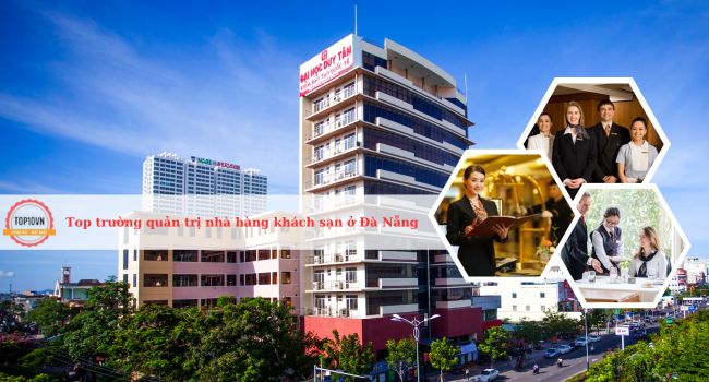 Top 10 trường đào tạo quản trị nhà hàng khách sạn ở Đà Nẵng tốt nhất