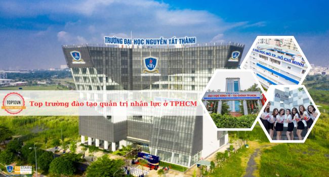 Top 6 trường đào tạo quản trị nhân lực ở TPHCM tốt nhất