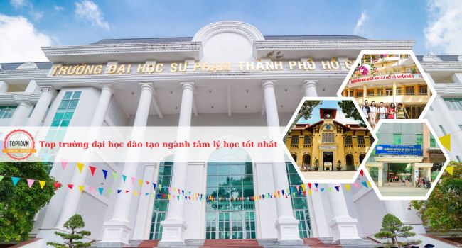Top 10 trường đại học đào tạo ngành tâm lý học tốt nhất Việt Nam